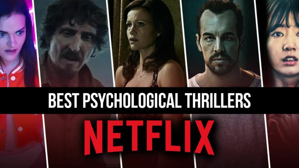 best psychological thriller movies on netflix